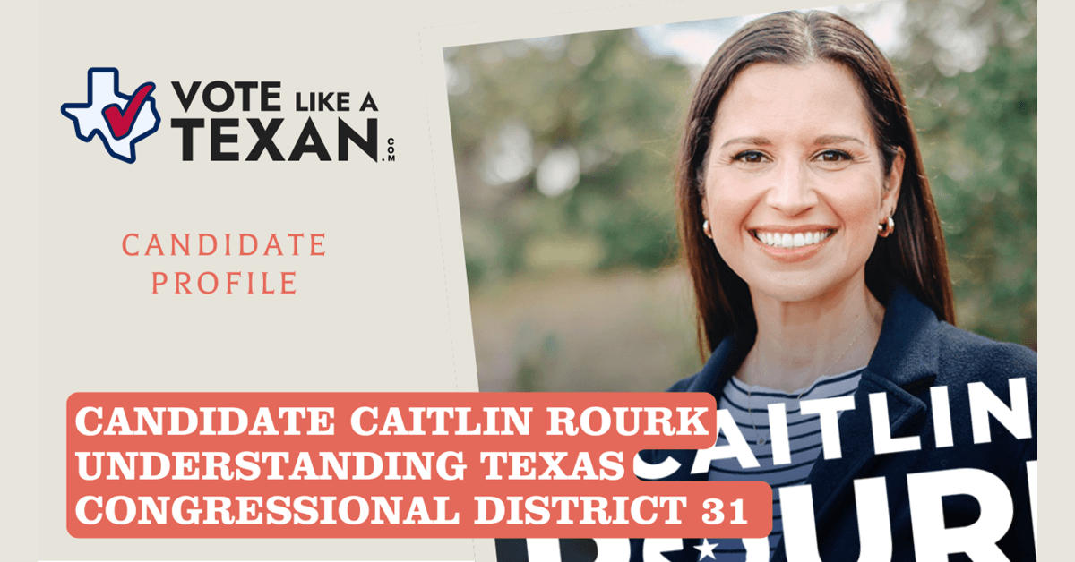 Caitlin Rourk Launches Bid for Texas Congressional District 10 After Redistricting Shift