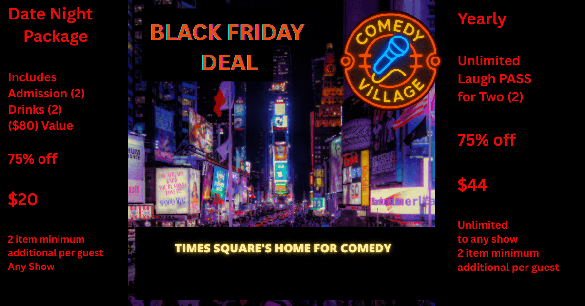 Comedy Village Launches Black Friday 2025 Deals: $20 NYC Laugh Pack and $44 Unlimited Laughs Pass VIP