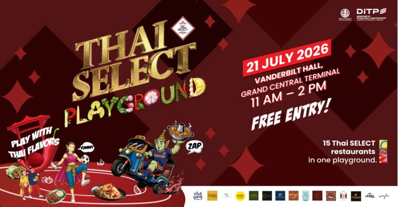 THAI SELECT Festival 2026 to Debut in New York, Boosting Thai Food Exports to U.S.