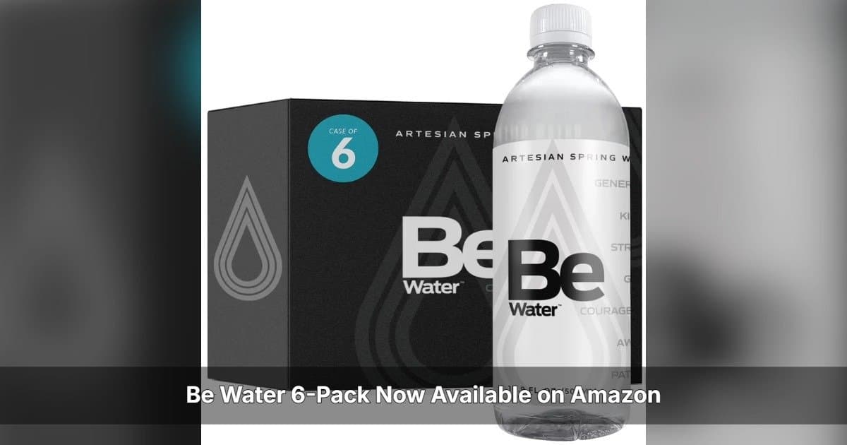 Be Water 6-Pack Now Available on Amazon, Expanding Access to Premium Spring Water