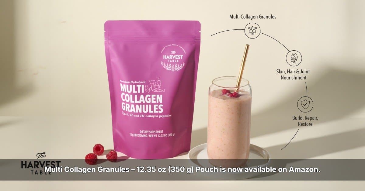The Harvest Table Multi Collagen Granules Now Available on Amazon
