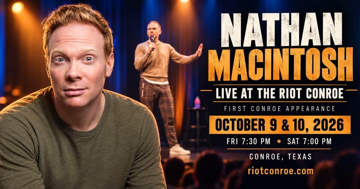 Nathan Macintosh Brings Sharp Tech and Money Humor to The Riot Conroe for Texas Debut