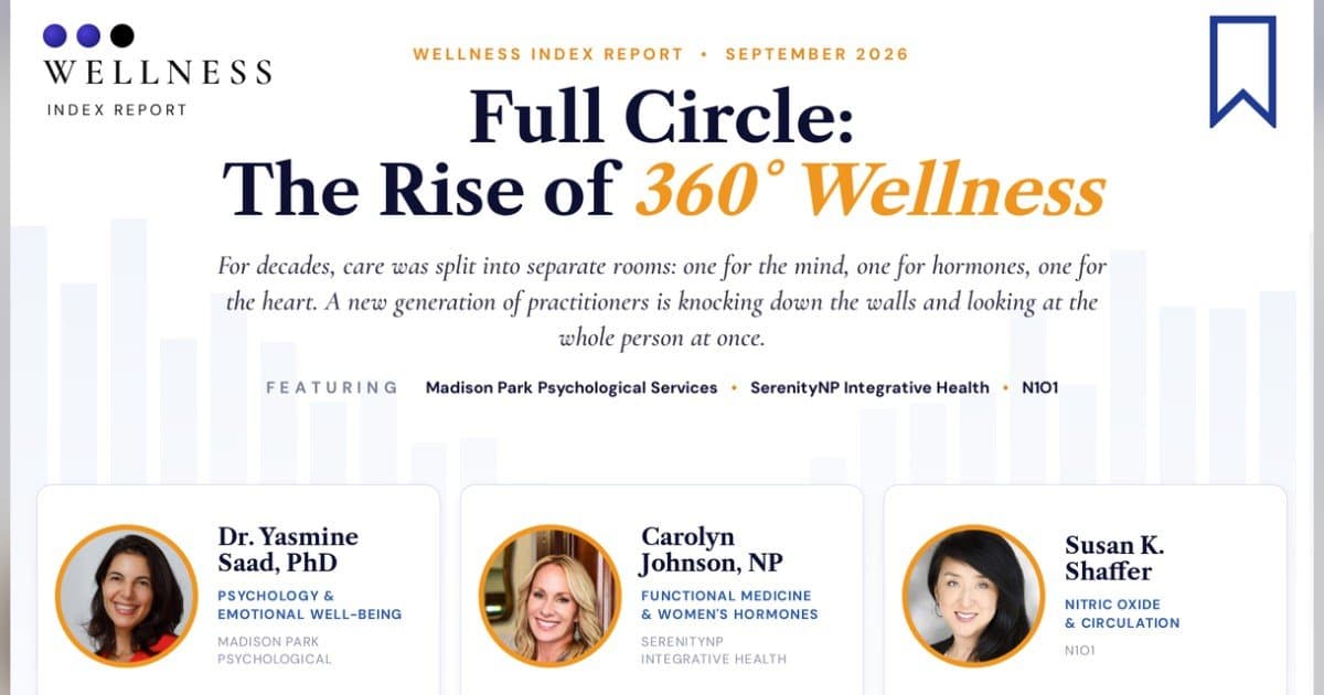 Wellness Report Spotlights Integrated Care as Consumers Seek Whole-Person Health