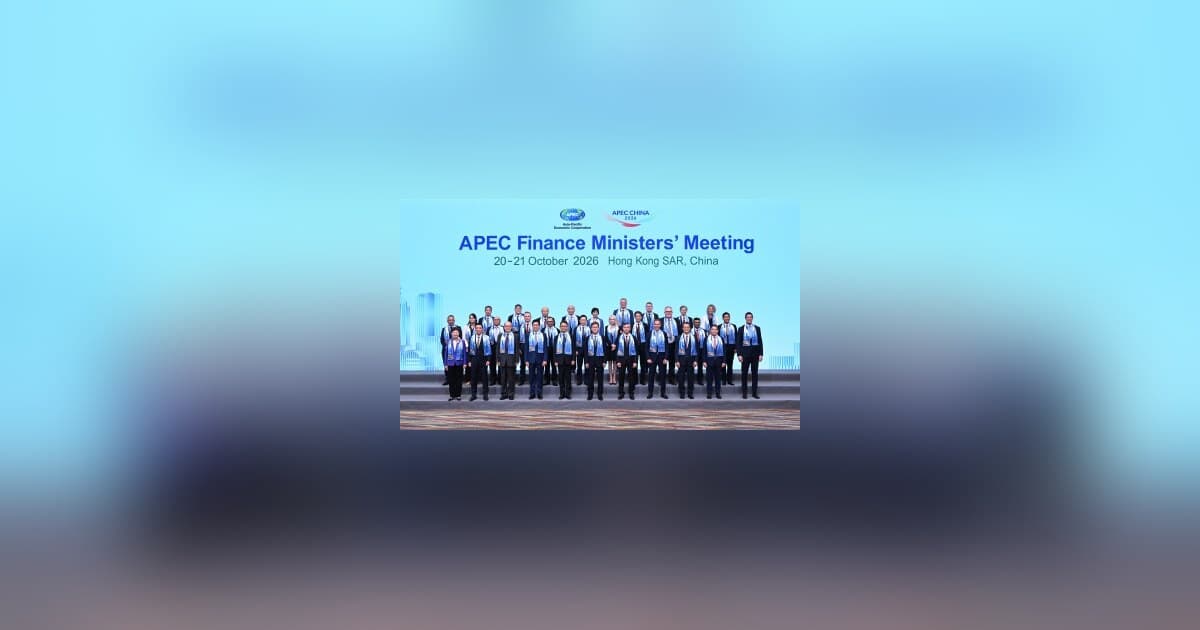 Hong Kong Hosts First APEC Finance Ministers' Meeting, Signaling Expanded Role in Regional Economic Governance